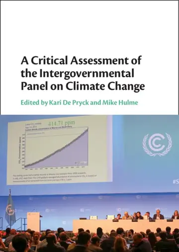Cover of A Critical Assessment of the Intergovernmental Panel on Climate Change