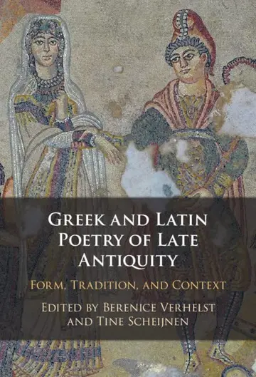 Cover of Greek and Latin Poetry of Late Antiquity