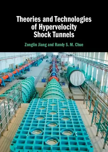Cover of Theories and Technologies of Hypervelocity Shock Tunnels
