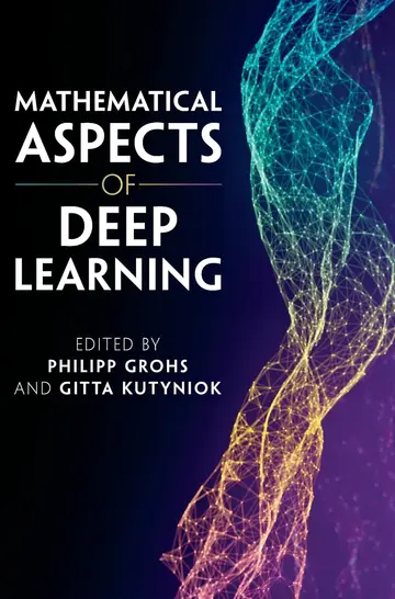 Cover of Mathematical Aspects of Deep Learning