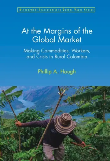 Cover of At the Margins of the Global Market