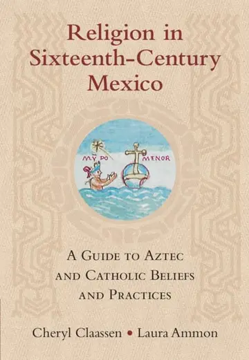 Cover of Religion in Sixteenth-Century Mexico