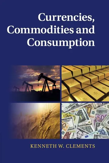 Cover of Currencies, Commodities and Consumption