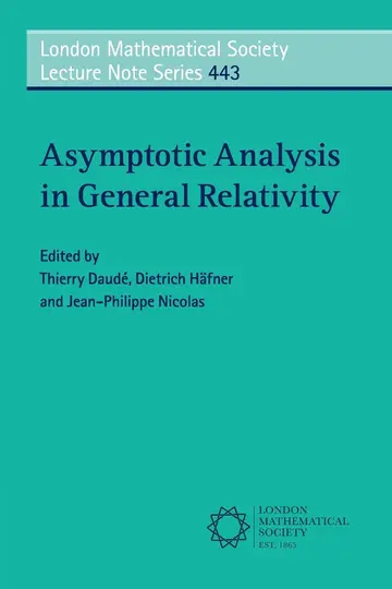 Cover of Asymptotic Analysis in General Relativity