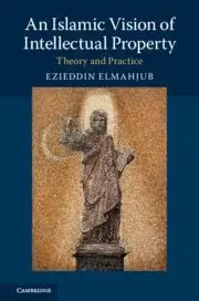 Cover of An Islamic Vision of Intellectual Property
