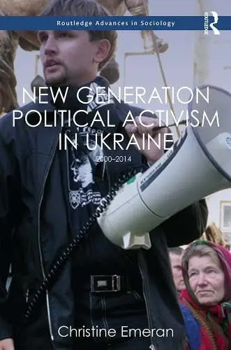Cover of New Generation Political Activism in Ukraine