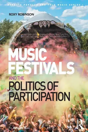 Cover of Music Festivals and the Politics of Participation