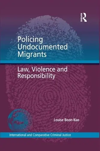 Cover of Policing Undocumented Migrants