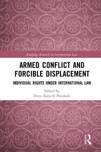 Cover of Armed Conflict and Forcible Displacement