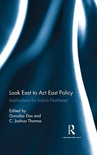Cover of Look East to Act East Policy