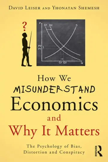 Cover of How We Misunderstand Economics and Why it Matters
