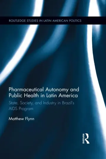 Cover of Pharmaceutical Autonomy and Public Health in Latin America