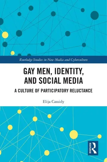 Cover of Gay Men, Identity and Social Media