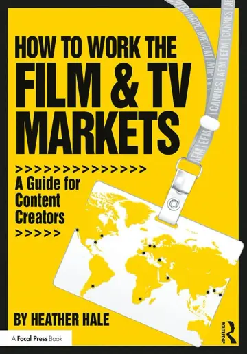 Cover of How to Work the Film & TV Markets