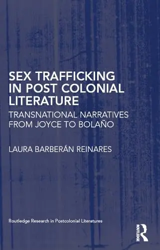 Cover of Sex Trafficking in Postcolonial Literature