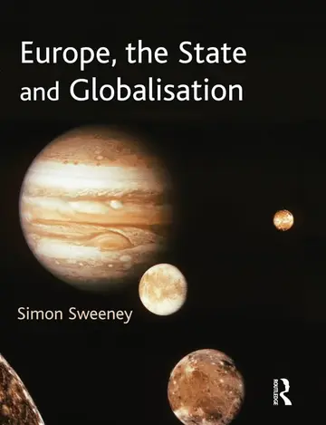 Cover of Europe, the State and Globalisation