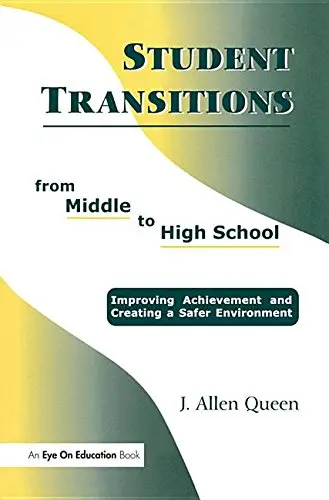 Cover of Student Transitions from Middle to High School
