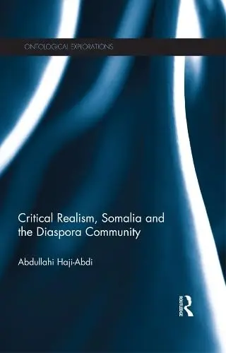 Cover of Critical Realism, Somalia and the Diaspora Community