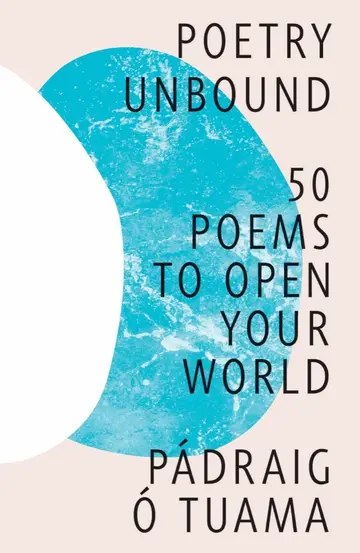 Cover of Poetry Unbound - 50 Poems to Open Your World
