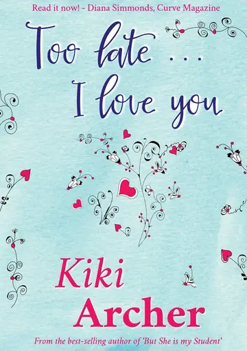 Cover of Too Late... I Love You