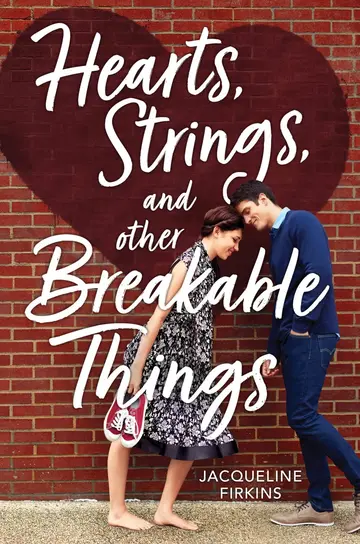 Cover of Hearts, Strings, and Other Breakable Things