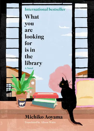 Cover of What You Are Looking for Is in the Library