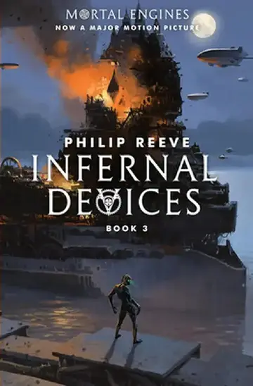 Cover of Infernal Devices (Mortal Engines #3)