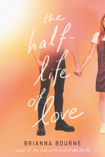 Cover of The Half-Life of Love