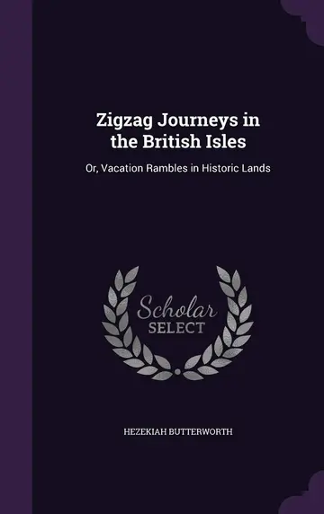 Cover of Zigzag Journeys in the British Isles