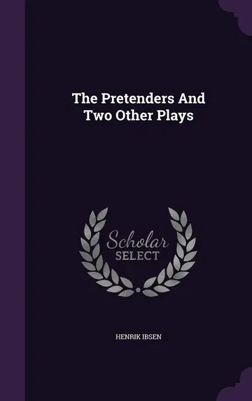 Cover of The Pretenders and Two Other Plays