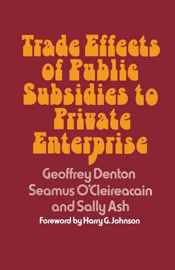 Cover of Trade Effects of Public Subsidies to Private Enterprise