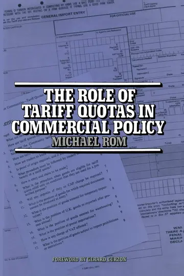 Cover of The Role of Tariff Quotas in Commercial Policy