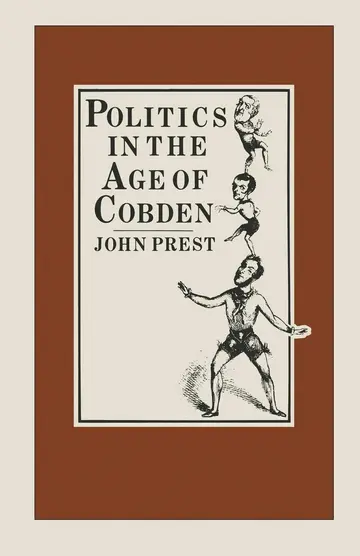 Cover of Politics in the Age of Cobden