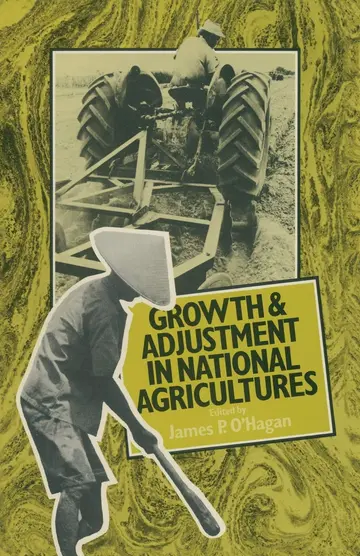 Cover of Growth and Adjustment in National Agricultures