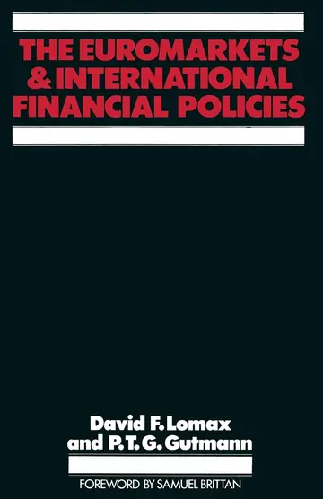 Cover of The Euromarkets and International Financial Policies