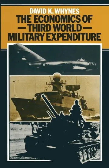 Cover of The Economics of Third World Military Expenditure
