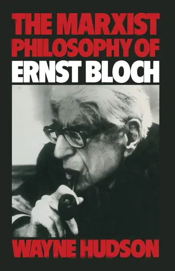 Cover of The Marxist Philosophy of Ernst Bloch