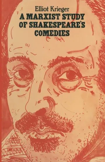 Cover of A Marxist Study of Shakespeare’s Comedies