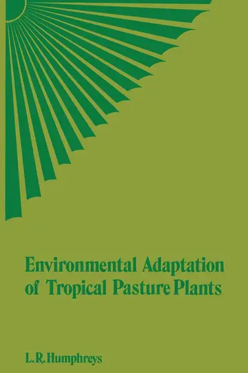 Cover of Environmental Adaptation of Tropical Pasture Plants