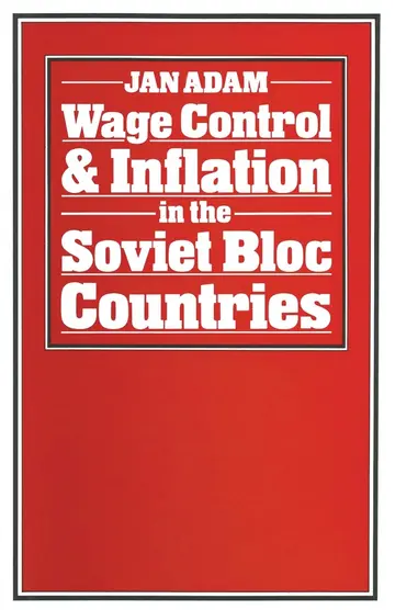 Cover of Wage Control and Inflation in the Soviet Bloc Countries