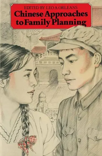 Cover of Chinese Approaches to Family Planning