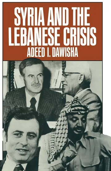 Cover of Syria and the Lebanese Crisis