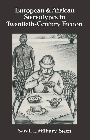 Cover of European and African Stereotypes in Twentieth-Century Fiction