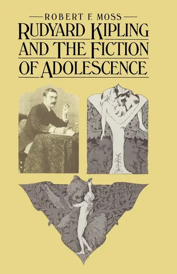 Cover of Rudyard Kipling and the Fiction of Adolescence