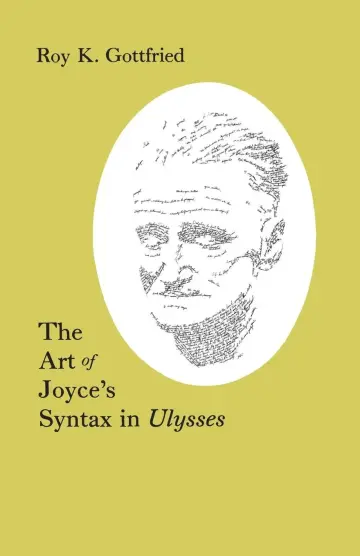 Cover of The Art of Joyce's Syntax in Ulysses