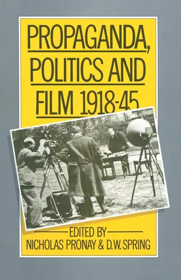 Cover of Propaganda, Politics and Film, 1918 45