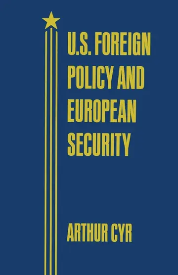 Cover of U.S. Foreign Policy and European Security