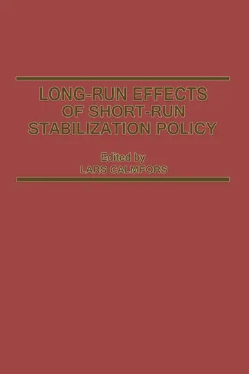Cover of Long-Run Effects of Short-Run Stabilization Policy