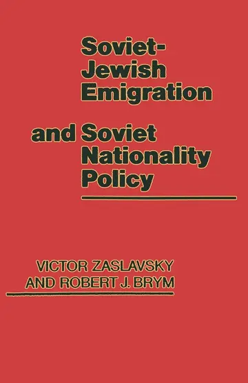 Cover of Soviet-Jewish Emigration and Soviet Nationality Policy