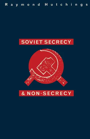 Cover of Soviet Secrecy and Non-Secrecy